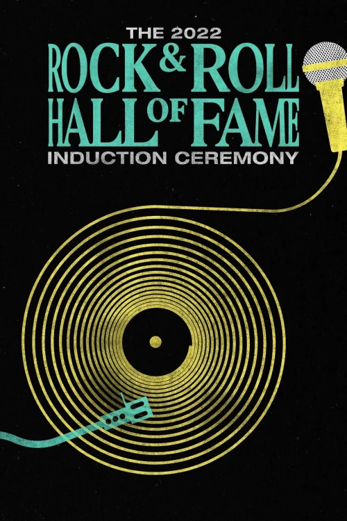 2022 Rock & Roll Hall Of Fame Induction Ceremony 2022