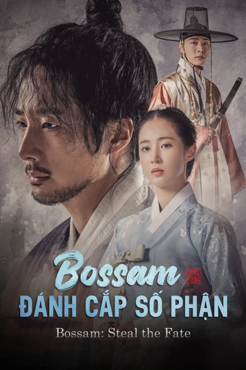 Bossam: Đánh Cắp Số Phận 2021