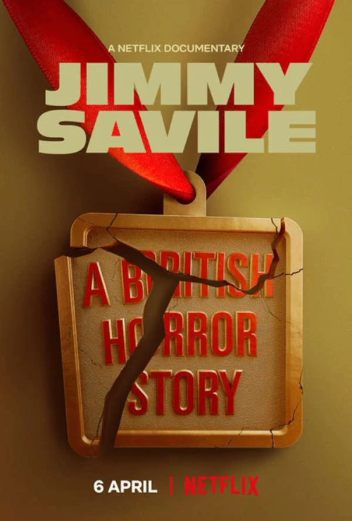 Jimmy Savile: Nỗi Kinh Hoàng Nước Anh 2022