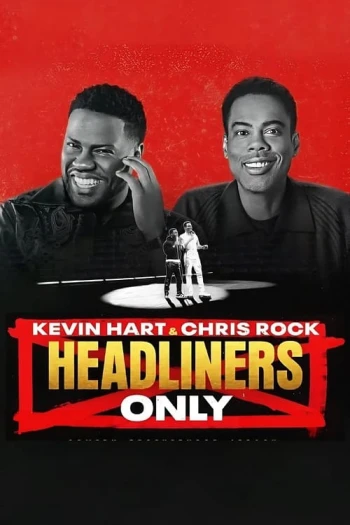 Kevin Hart &Amp; Chris Rock: Chỉ Diễn Chính