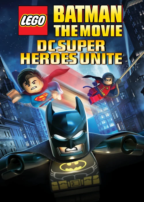 Lego Batman: The Movie - Dc Superheroes Unite 2013