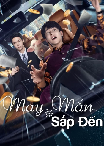 May Mắn Sắp Đến