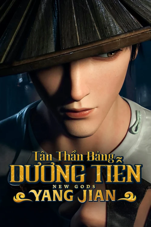 Tân Thần Bảng: Dương Tiễn 2022