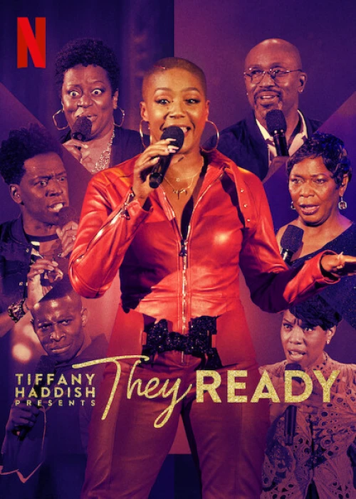 Tiffany Haddish Giới Thiệu: Họ Đã Sẵn Sàng (Phần 2) 2021